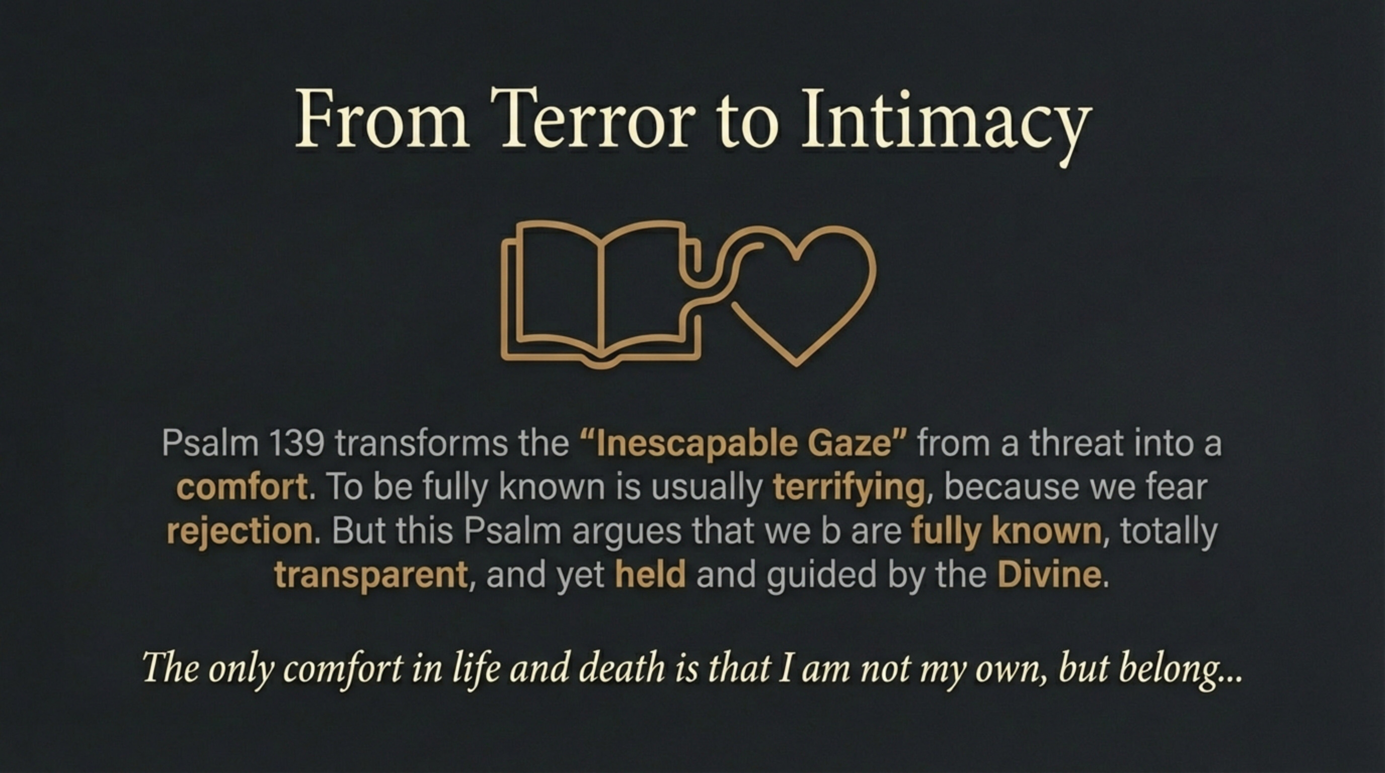 From Terror to Intimacy
