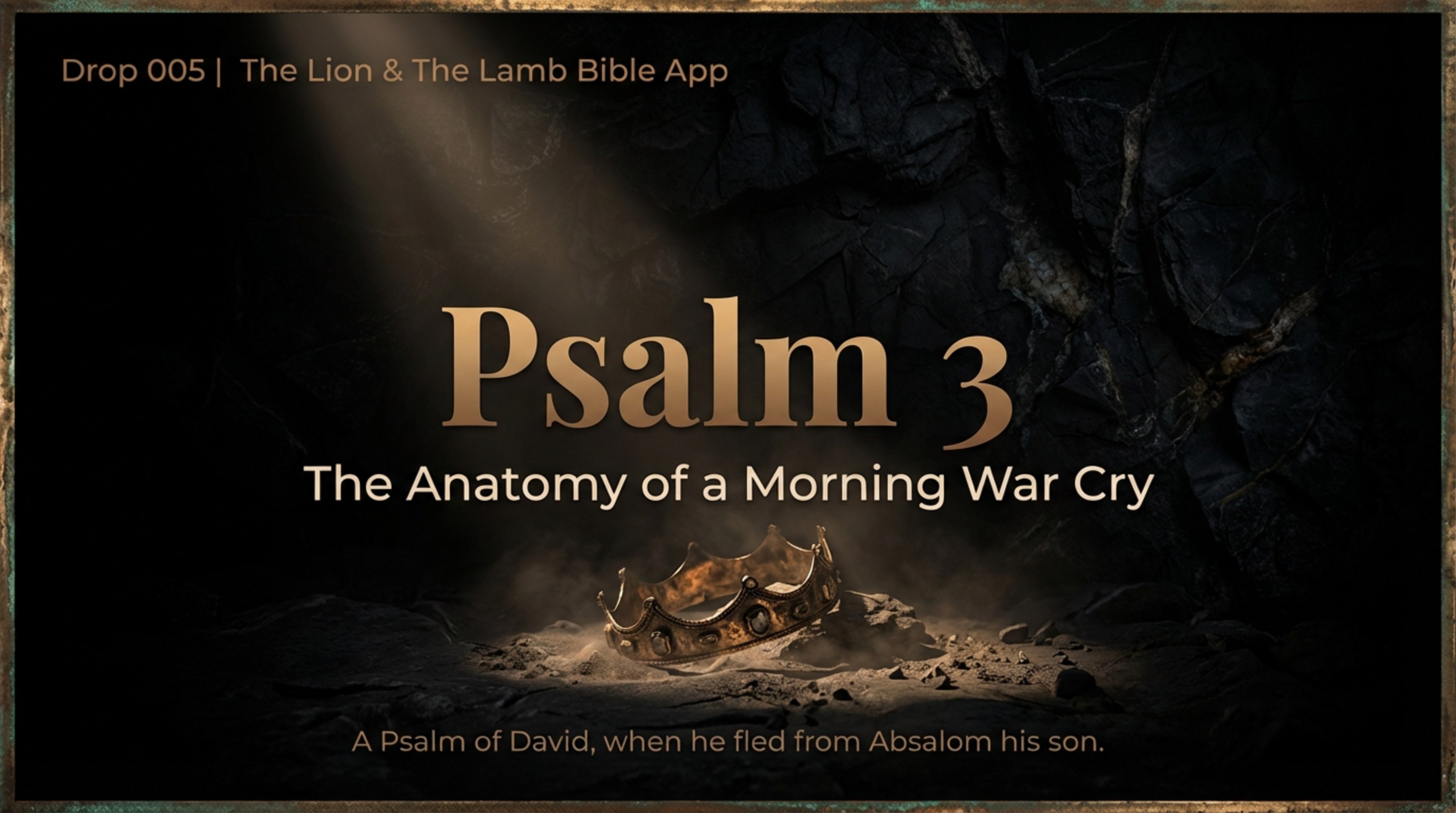 Drop 005 · The Morning War Cry