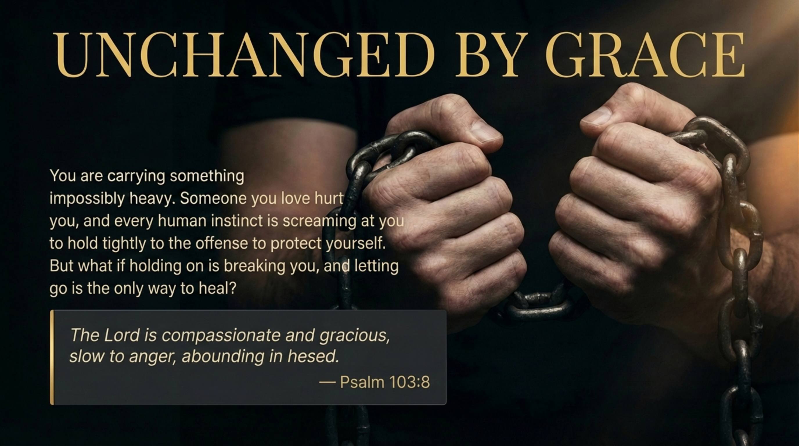 Drop 006 · Unchained by Grace